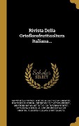 Cover-Bild zum Titel 'Rivista Della Ortoflorofrutticoltura Italiana...' von ''