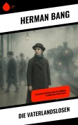 Cover-Bild zum Titel 'Die Vaterlandslosen' von 'Herman Bang'