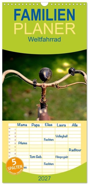 Familienplaner 2027 - Weltfahrrad mit 5 Spalten (Wandkalender, 21 x 45 cm) CALVENDO - Andreas Marutschke
