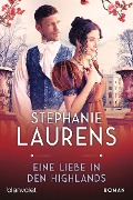 Eine Liebe in den Highlands - Stephanie Laurens