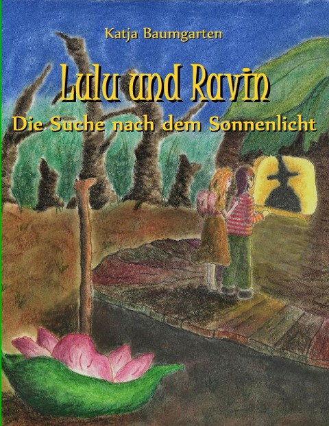 Lulu und Ravin - Katja Baumgarten