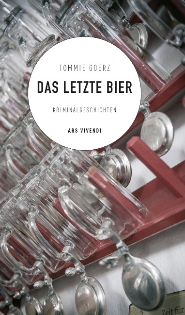 Das letzte Bier - Tommie Goerz