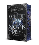 Cover-Bild zum Titel 'Where Storms Rise' von 'Saskia Louis'