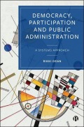Cover-Bild zum Titel 'Democracy, Participation and Public Administration' von 'Rikki Dean'