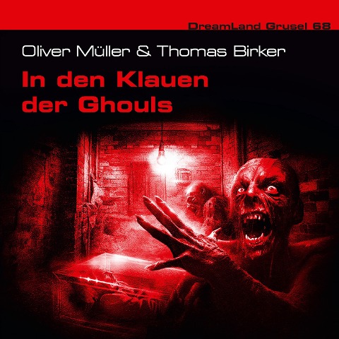 In den Klauen der Ghouls - Thomas Birker, Oliver Müller