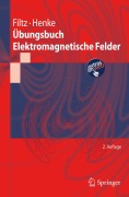 Cover-Bild zum Titel 'Übungsbuch Elektromagnetische Felder' von 'Heino Henke, Manfred Filtz'