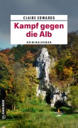 Cover-Bild zum Titel 'Kampf gegen die Alb' von 'Claire Edwards'