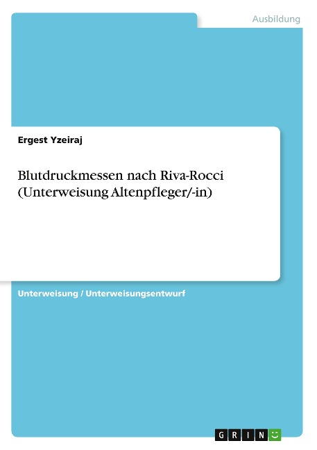 Blutdruckmessen nach Riva-Rocci (Unterweisung Altenpfleger/-in) - Ergest Yzeiraj