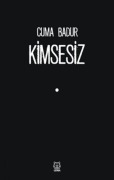 Cover-Bild zum Titel 'Kimsesiz' von 'Cuma Badur'