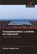 Transseksuali¿ci z kobiet na m¿¿czyzn - Tracey Yeadon-Lee