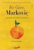 Bir Gece Markovic - Ayelet Gundar-Goshen
