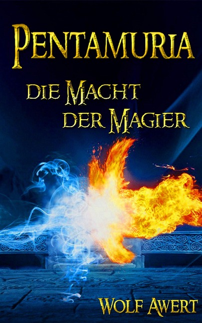 Die Macht der Magier - Wolf Awert