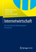 Cover-Bild zum Titel 'Internetwirtschaft' von 'Rüdiger Zarnekow, Jochen Wulf, Falk Bornstaedt'