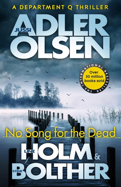 No Song for the Dead - Jussi Adler-Olsen, Line Holm, Stine Bolther