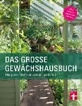 Das große Gewächshausbuch - Inger Palmstierna, Julia Gschwilm