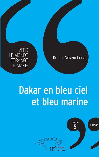 Dakar en bleu ciel et bleu marine - Ndiaye Lena