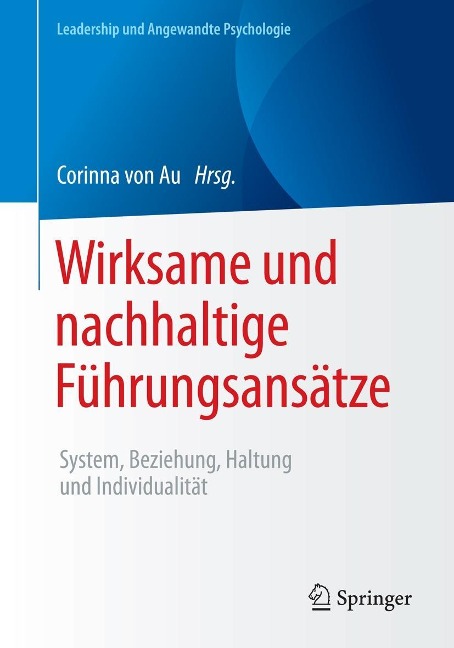 Wirksame und nachhaltige Führungsansätze - 
