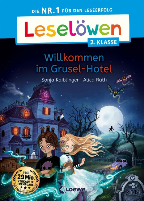 Leselöwen 2. Klasse - Willkommen im Grusel-Hotel - Sonja Kaiblinger