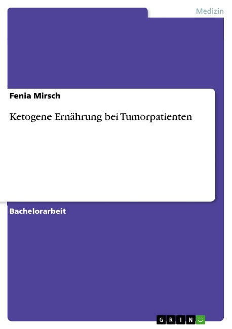 Ketogene Ernährung bei Tumorpatienten - Fenia Mirsch