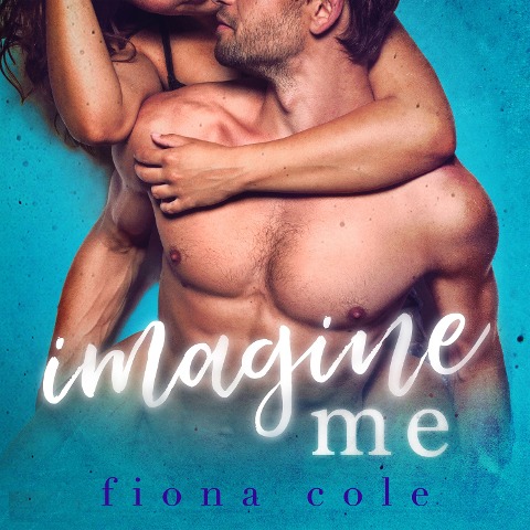 Imagine Me - Fiona Cole