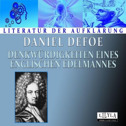 Denkwürdigkeiten eines englischen Edelmannes - Daniel Defoe
