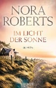 Cover-Bild zum Titel 'Im Licht der Sonne' von 'Nora Roberts'