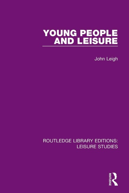 Young People and Leisure - John Leigh