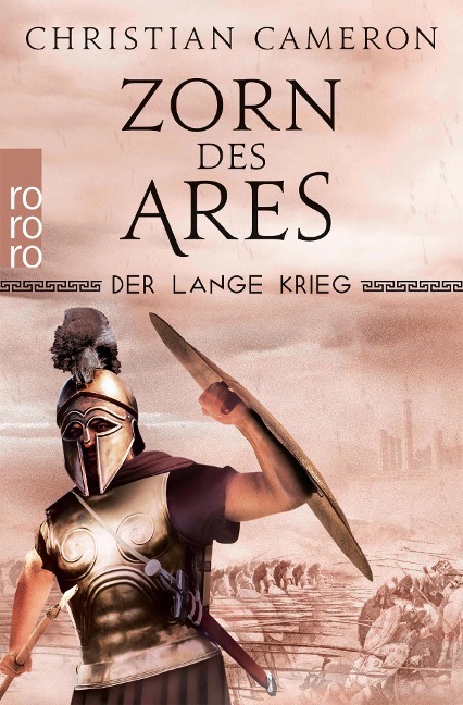 Der Lange Krieg: Zorn des Ares - Christian Cameron