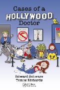 Cover-Bild zum Titel 'Cases of a Hollywood Doctor' von 'Edward Schwarz, Tomos Richards'