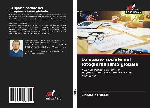 Lo spazio sociale nel fotogiornalismo globale - Amara Mouelhi