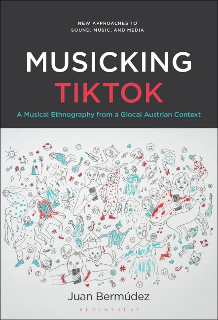 Musicking TikTok - Juan Bermúdez