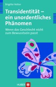 Cover-Bild zum Titel 'Transidentität - ein unordentliches Phänomen' von 'Brigitte Vetter'