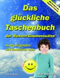 Das glückliche Taschenbuch der Wunsch-Glaubenssätze - Goran Kikic, Mike Butzbach