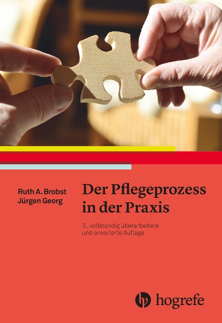 Der Pflegeprozess in der Praxis - Ruth A. Brobst, Diana Cunningham, Arlene M. Coughlin