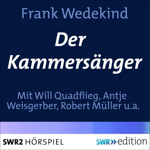Der Kammersänger - Frank Wedekind