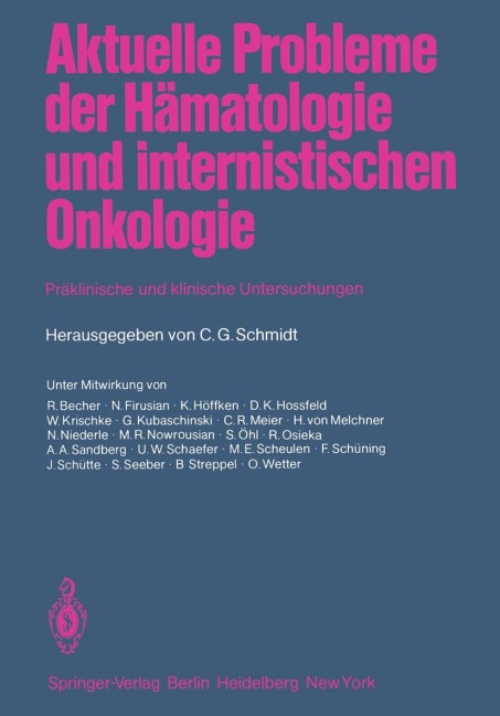 Aktuelle Probleme der Hämatologie und internistischen Onkologie - 