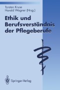 Cover-Bild zum Titel 'Ethik und Berufsverständnis der Pflegeberufe' von ''