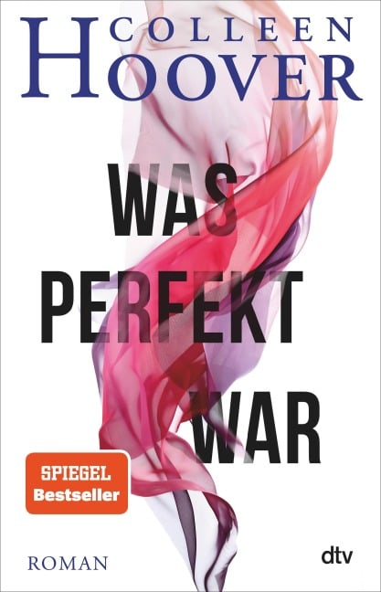 Was perfekt war - Colleen Hoover