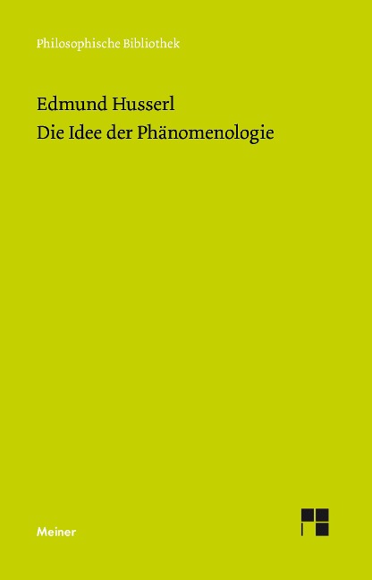 Die Idee der Phänomenologie - Edmund Husserl
