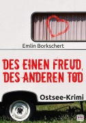Cover-Bild zum Titel 'Des einen Freud, des anderen Tod: Ostsee-Krimi' von 'Emlin Borkschert'