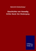 Cover-Bild zum Titel 'Geschichte von Venedig' von 'Heinrich Kretschmayr'
