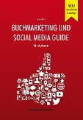 Cover-Bild zum Titel 'Buchmarketing und Social Media Guide für Autoren' von 'Epubli GmbH'