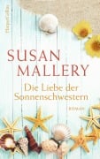 Cover-Bild zum Titel 'Die Liebe der Sonnenschwestern' von 'Susan Mallery'