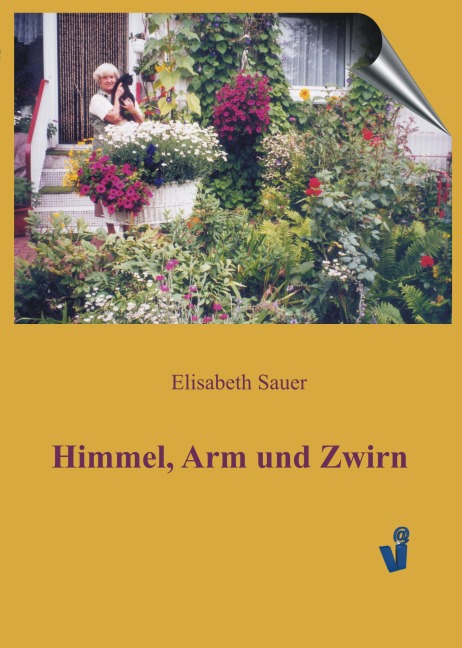 Himmel, Arm und Zwirn - Elisabeth Sauer