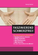 Cover-Bild zum Titel 'Faszinierend schmerzfrei!' von 'Georg Grasser'