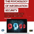 The Psychology of Information Security - Leron Zinatullin