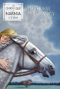 The Horse and His Boy - C S Lewis