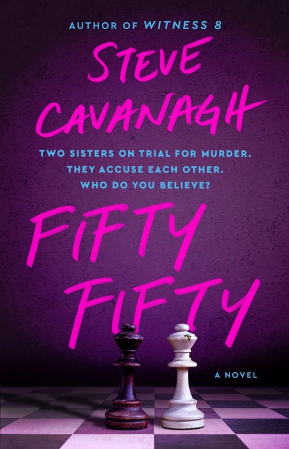 Fifty Fifty - Steve Cavanagh