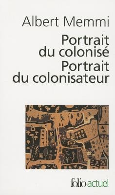 Portrait Du Colonise - Albert Memmi
