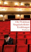 Singularkollektiv - Ofer Waldman